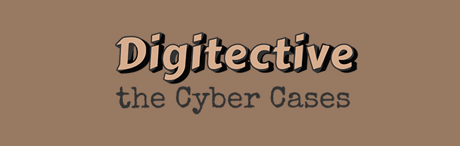 Digitective - The Cyber Files